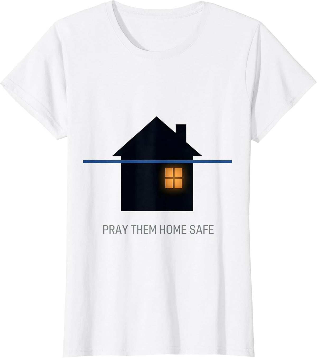 Women's Pray Them Home Safe Thin Blue Line Police Support T-Shirt - White