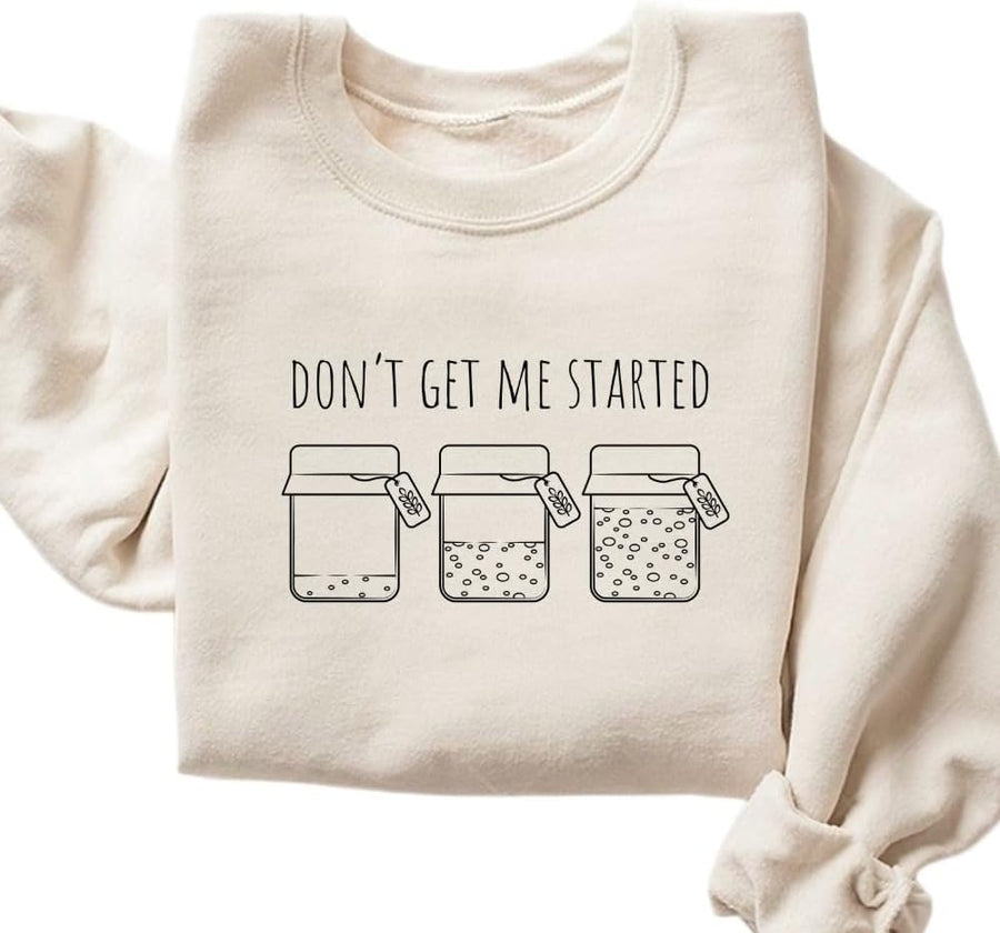 Sourdough Lover Gifts, Sourdough Starter Sweatshirt, Baking Sweater, Bread Maker Gift, Gift for Baker, Women Baking