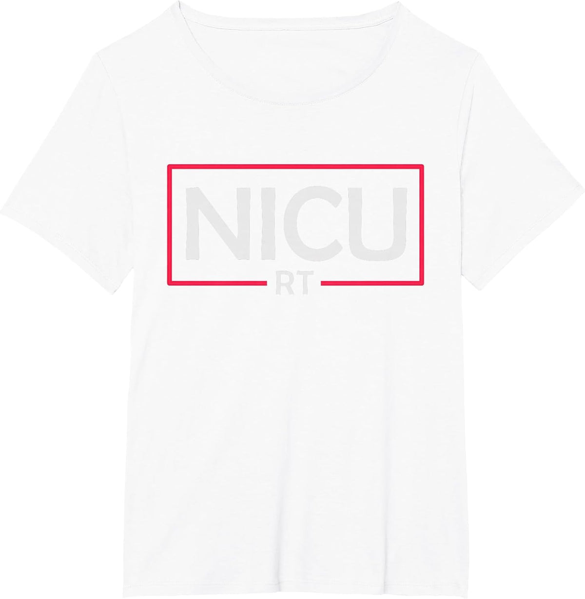 NICU RT Neonatal Newborn Babies Respiratory Therapist T-Shirt - White