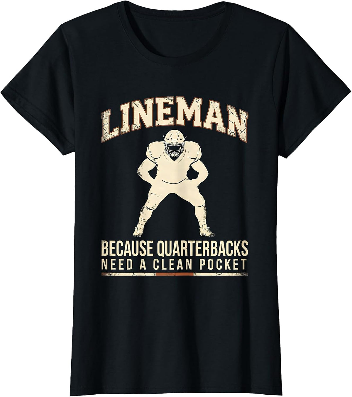 Lineman Because Quarterbacks Need A Clean Pocket Funny T-Shirt - Black