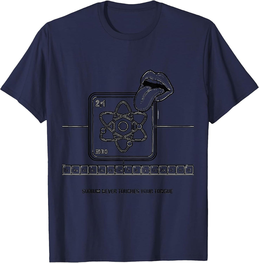 Sodium Never Touches Your Tongue Funny Periodic Table T-Shirt - Navy Blue