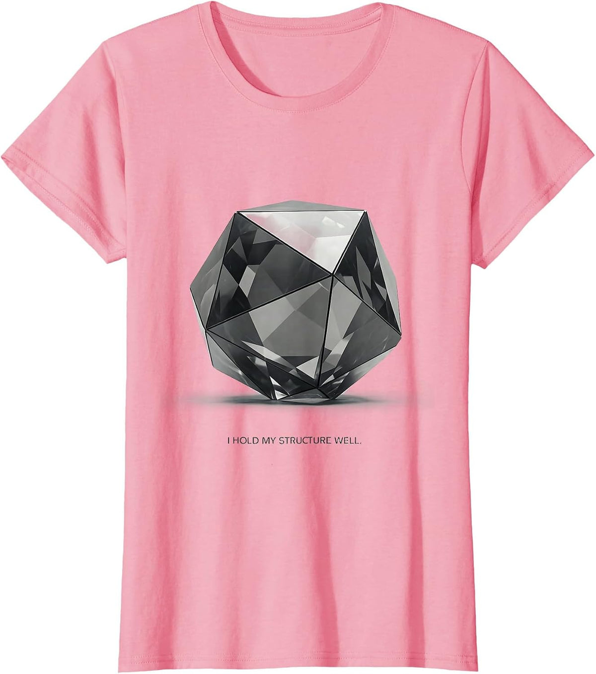 Women's I Hold My Structure Well Funny Science Teacher Gift T-Shirt - Pink
