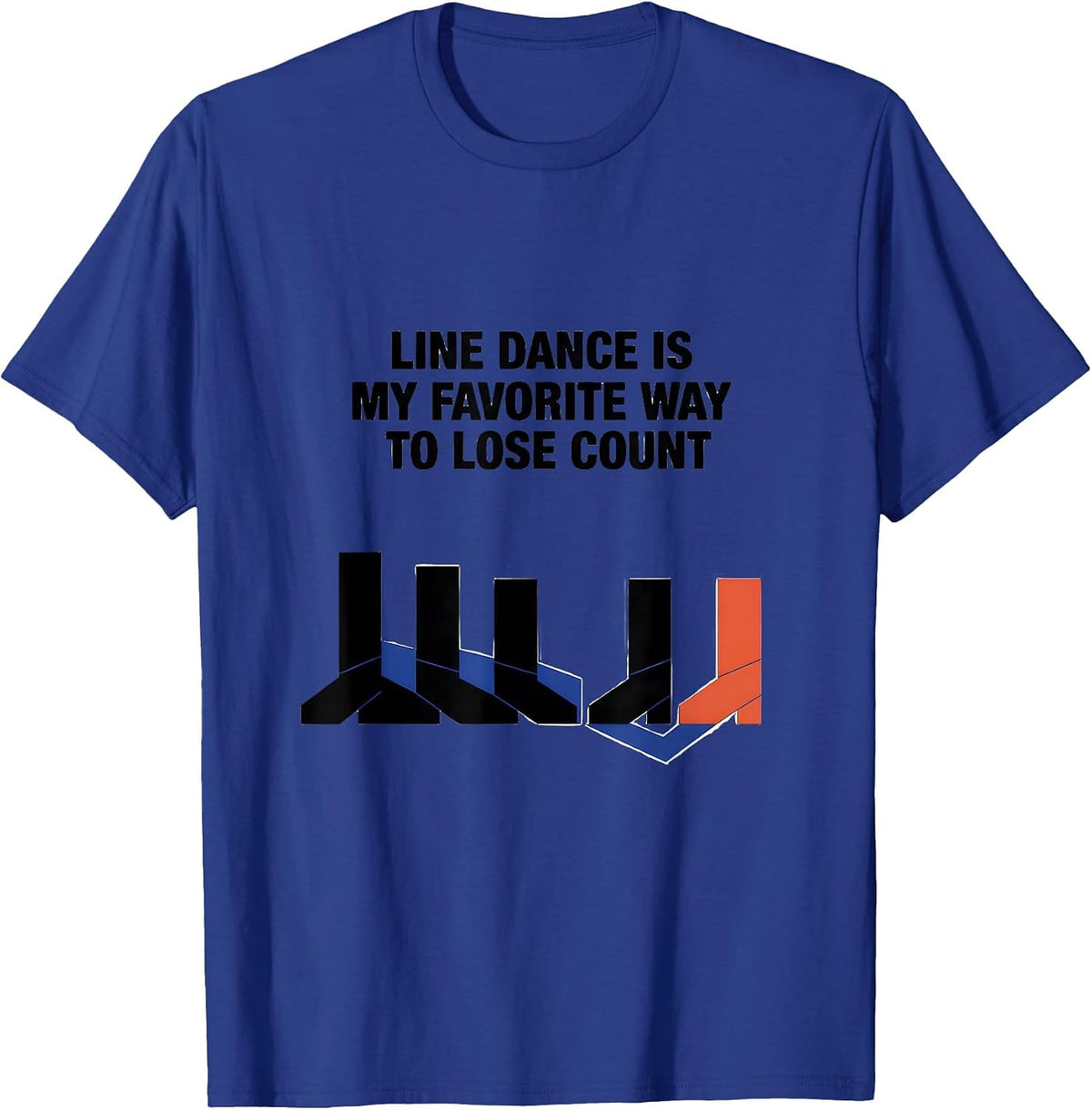 Men's Line Dance Is My Favorite Way To Lose Count Funny T-Shirt - Royal Blue