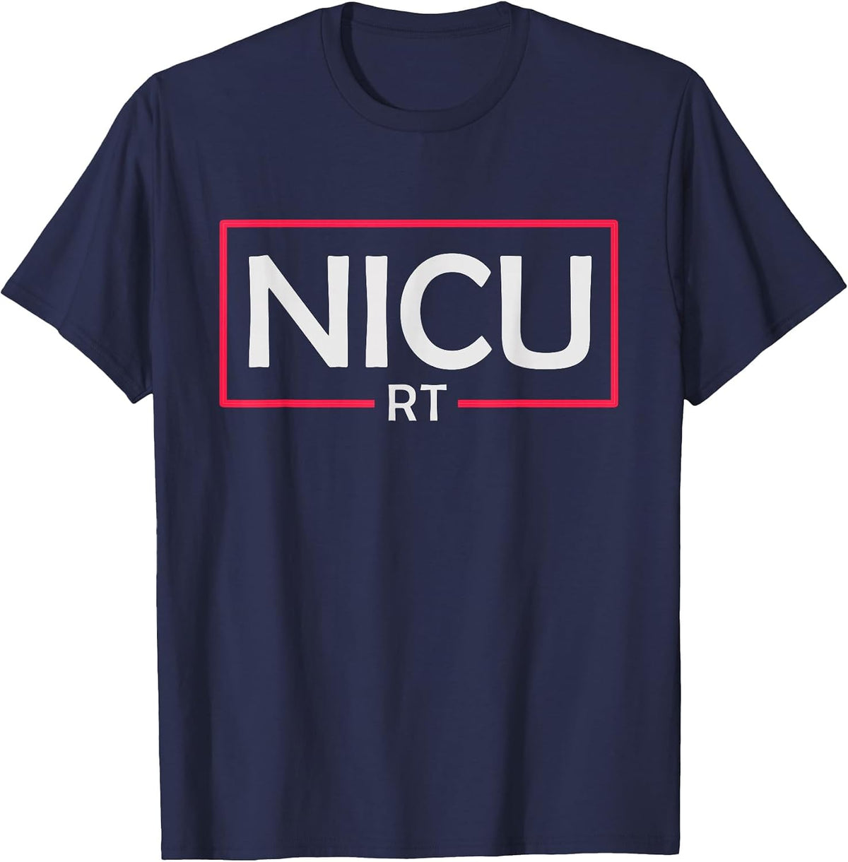 NICU RT Neonatal Newborn Babies Respiratory Therapist T-Shirt - Navy Blue