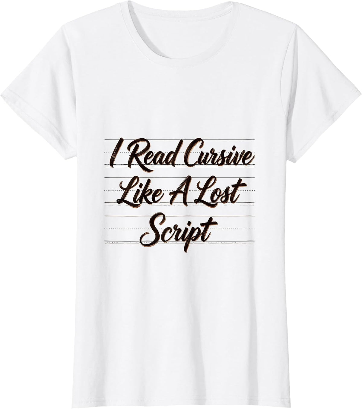 I Read Cursive Like A Lost Script Vintage English Teacher T-Shirt - White