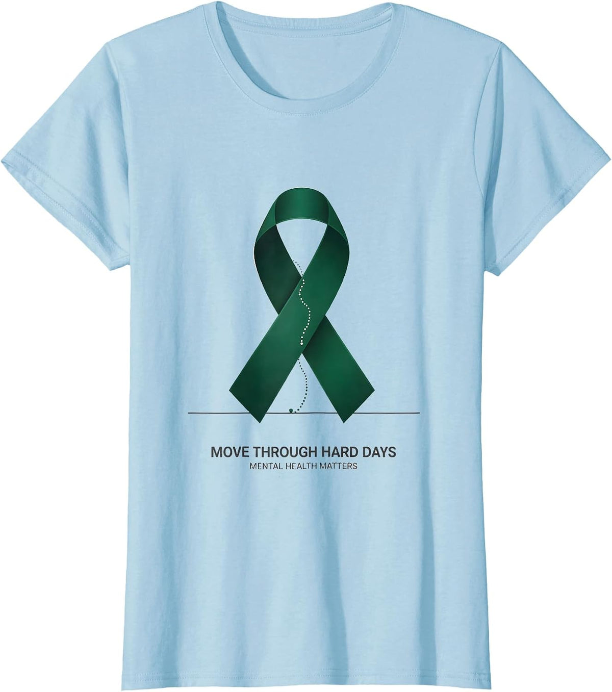 Women's Move Through Hard Days Mental Health Matters T-Shirt - Baby Blue