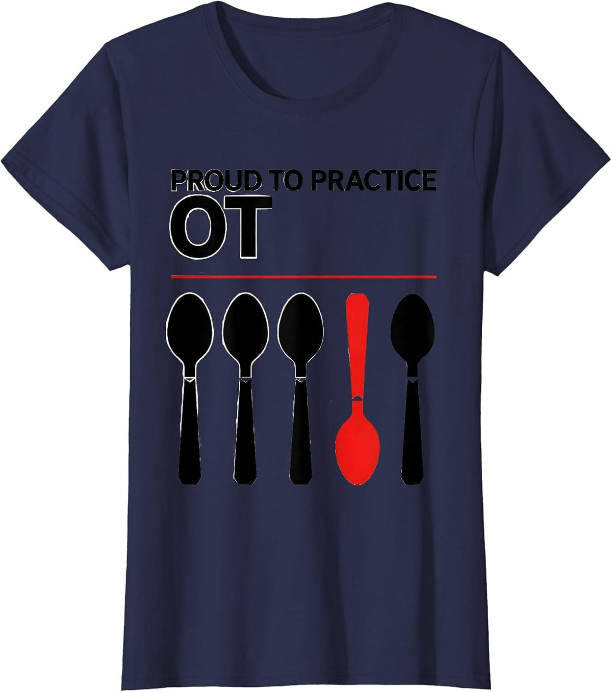Women's Proud To Practice OT Funny Occupational Therapy Humor T-Shirt - Navy Blue