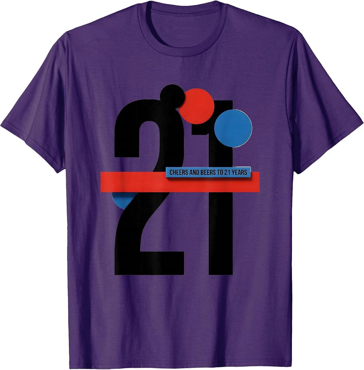Cheers And Beers To 21 Years Funny Milestone Birthday Humor T-Shirt - Purple