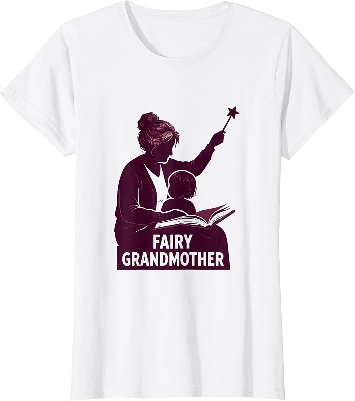 Fairy Grandmother Funny Grandma Godmother Gift T-Shirt - White