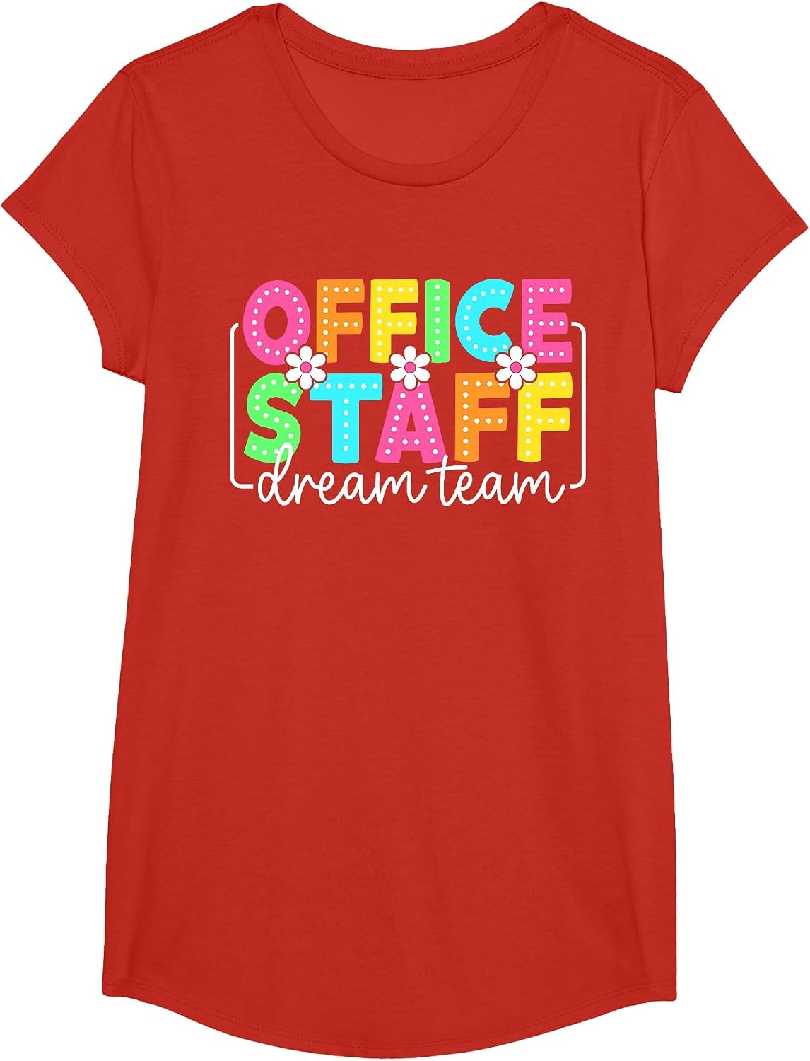 Office Staff Dream Team Back to School Teachers Students T-Shirt - Girls Red