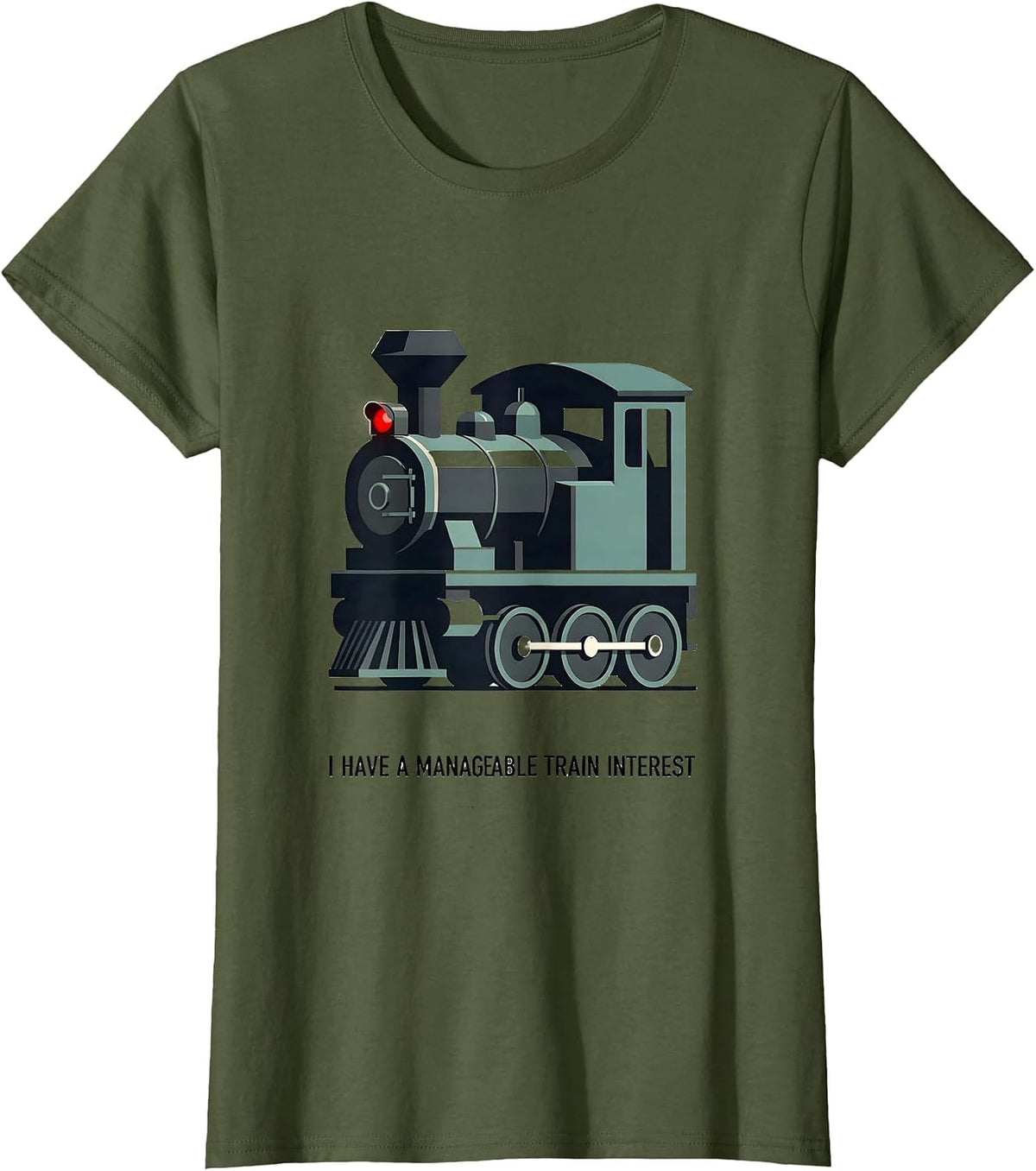 Women's I Have A Manageable Train Interest Funny Train Enthusiast T-Shirt - Olive Green