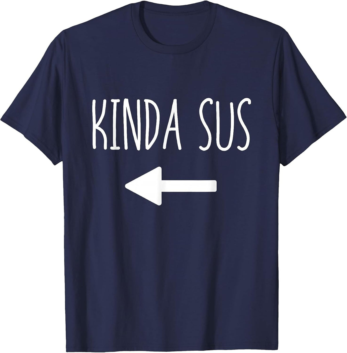 Kinda Sus Arrow Gaming Meme Matching Halloween Costume Funny T-Shirt - Navy Blue