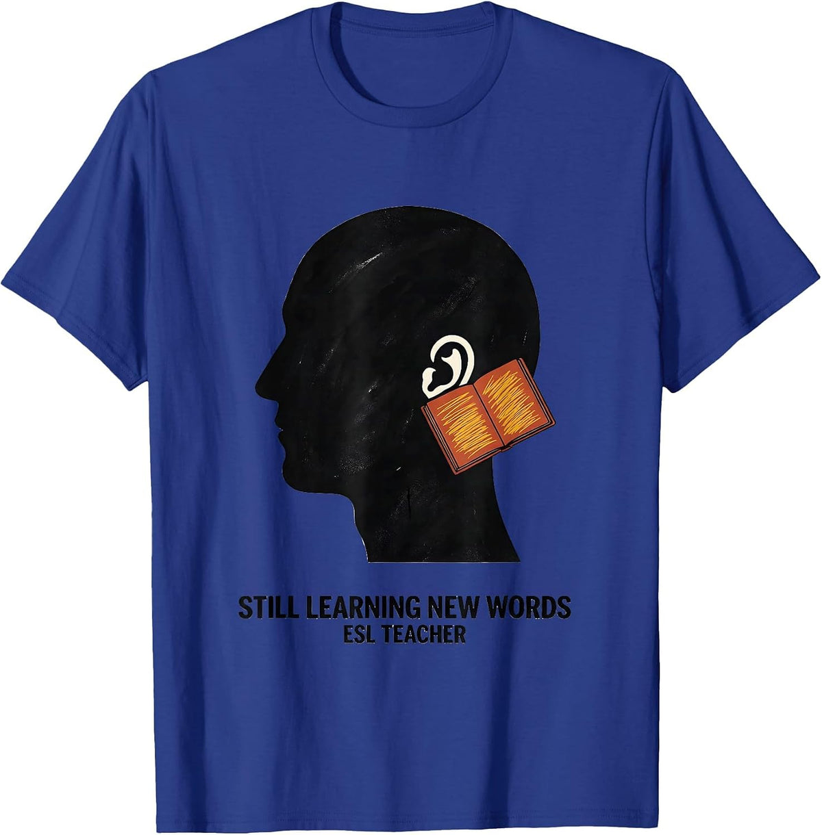 Still Learning New Words, ESL Teacher Midcentury Modern T-Shirt - Royal Blue