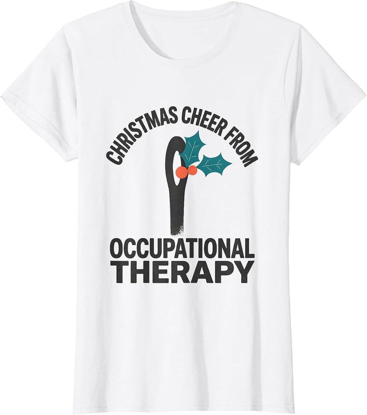 Christmas Cheer From Occupational Therapy Funny T-Shirt - White