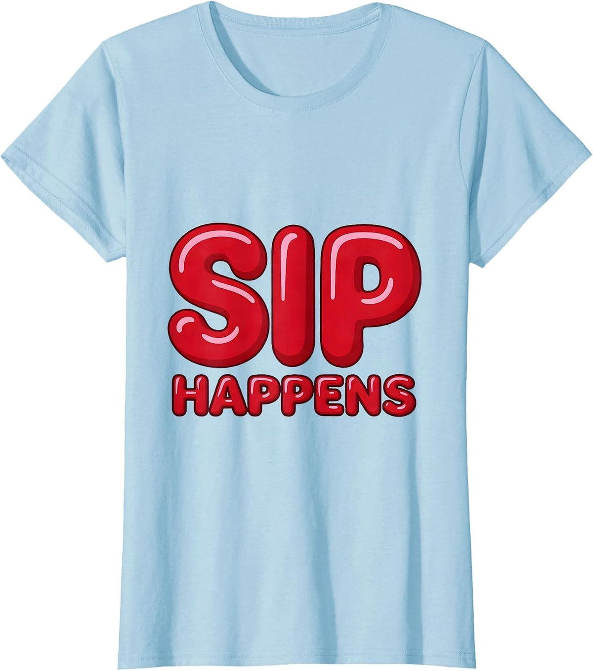 Sip Happens Funny Beer Drinking Design T-Shirt - Baby Blue