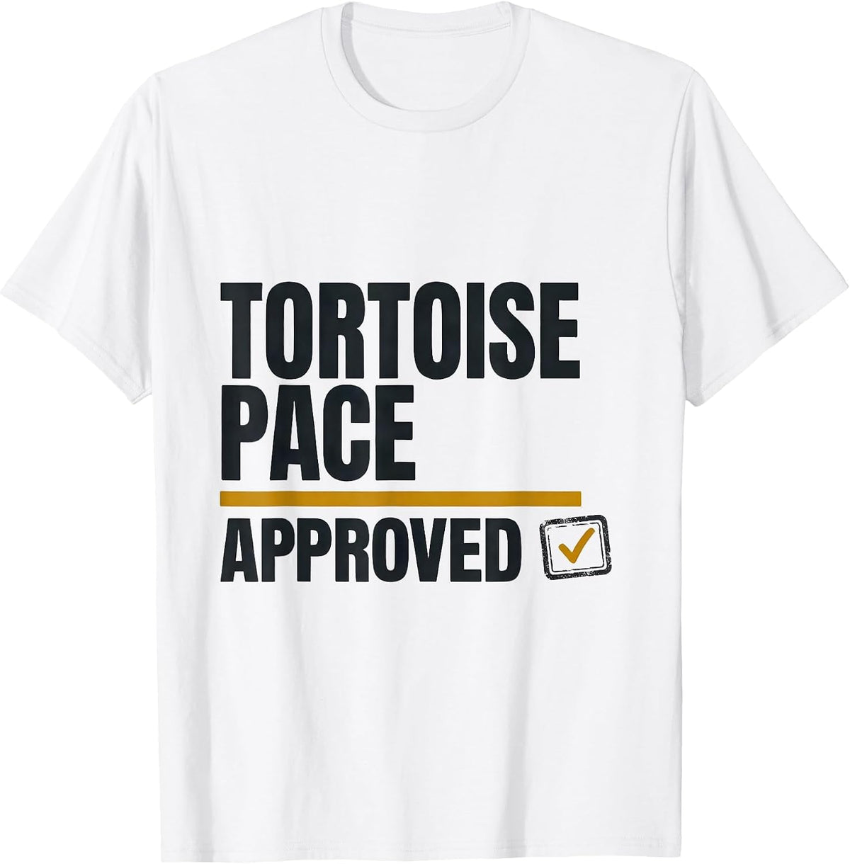 Men's Tortoise Pace Approved Funny Turtle Lover Novelty Humor T-Shirt - White