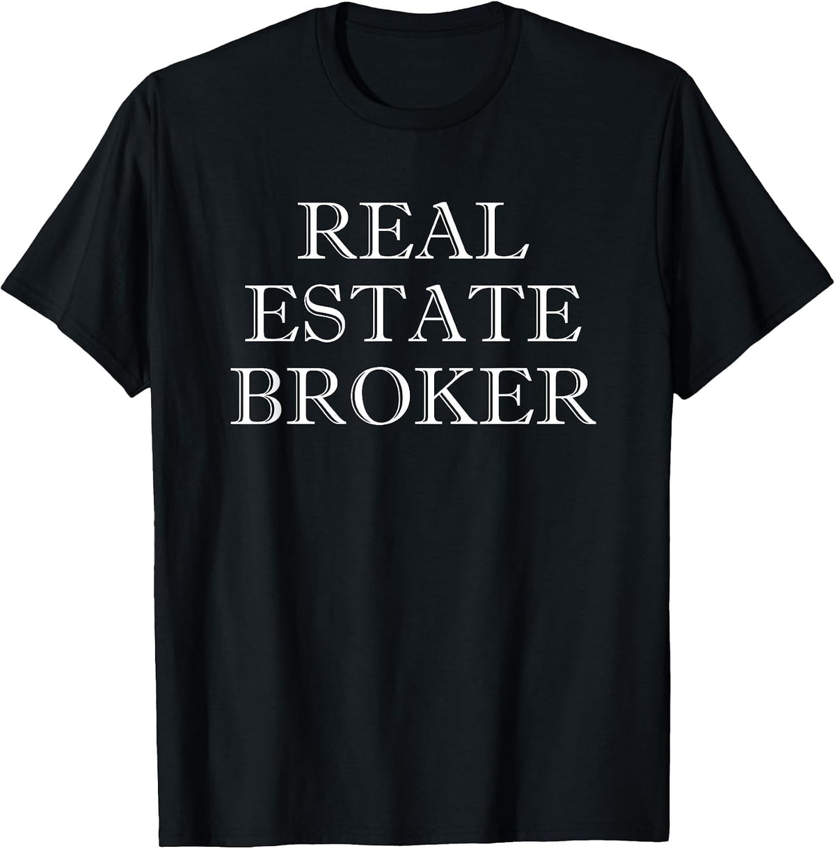Real Estate Broker T-Shirt - Black