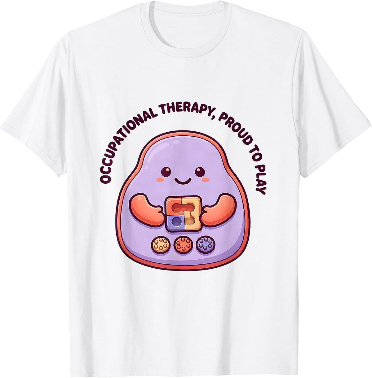 Men's Occupational Therapy Proud To Play Cute Kawaii Pediatric OT T-Shirt - White