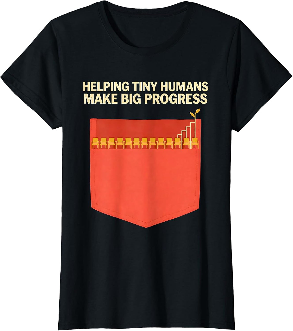 Helping Tiny Humans Make Big Progress Teacher Gift T-Shirt - Black