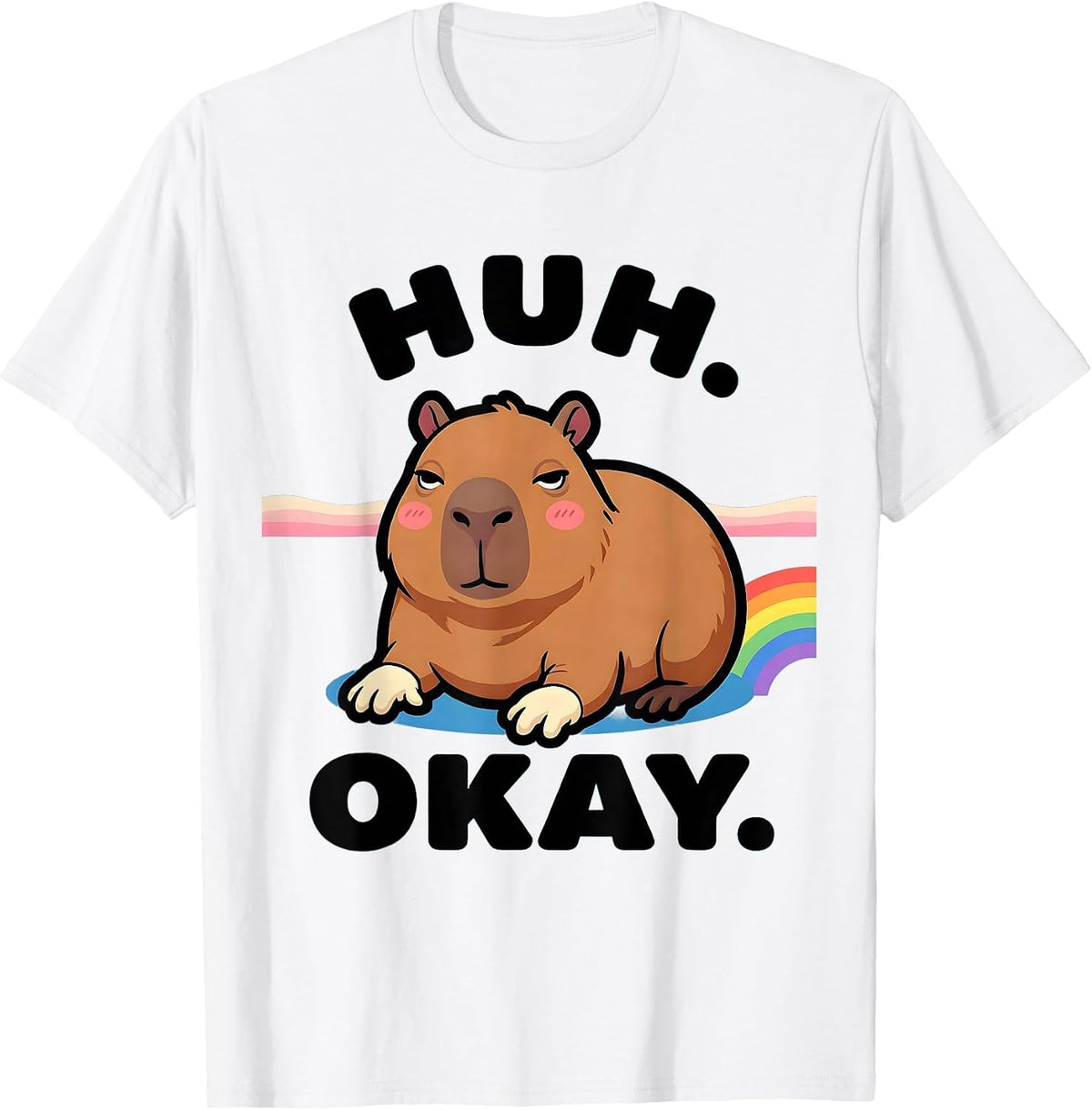 Men's Huh Okay Sarcastic Dank Meme Capybara Humor T-Shirt - White