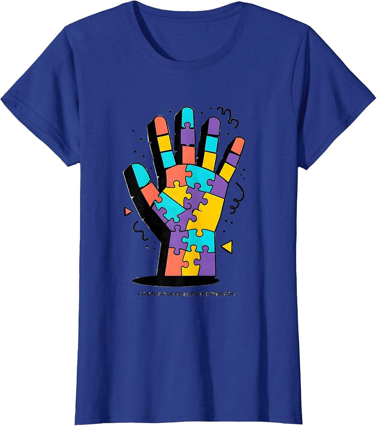 Women's I Turn Struggles Into Strengths Occupational Therapy T-Shirt - Royal Blue