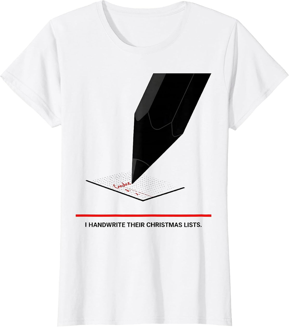 I Handwrite Their Christmas Lists Funny Occupational Therapy T-Shirt - White