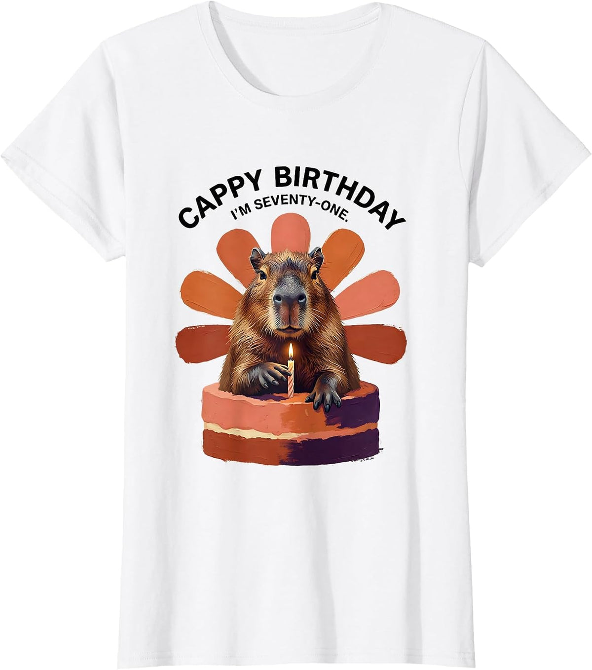 Women's Cappy Birthday I'm Seventy-One Kawaii Pun Capybara Lover T-Shirt - White