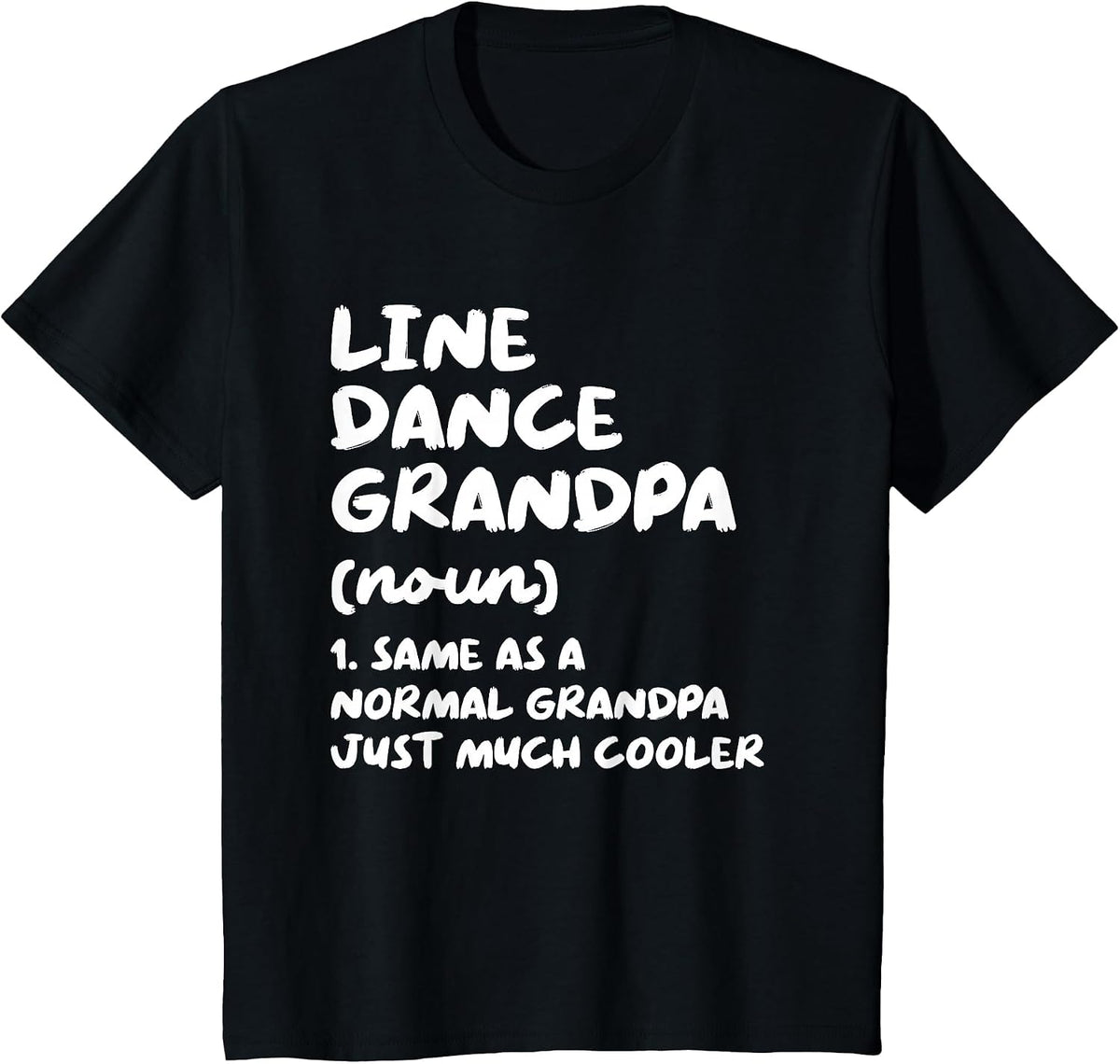 Line Dance Grandpa Definition Funny Line Dancing T-Shirt - Black