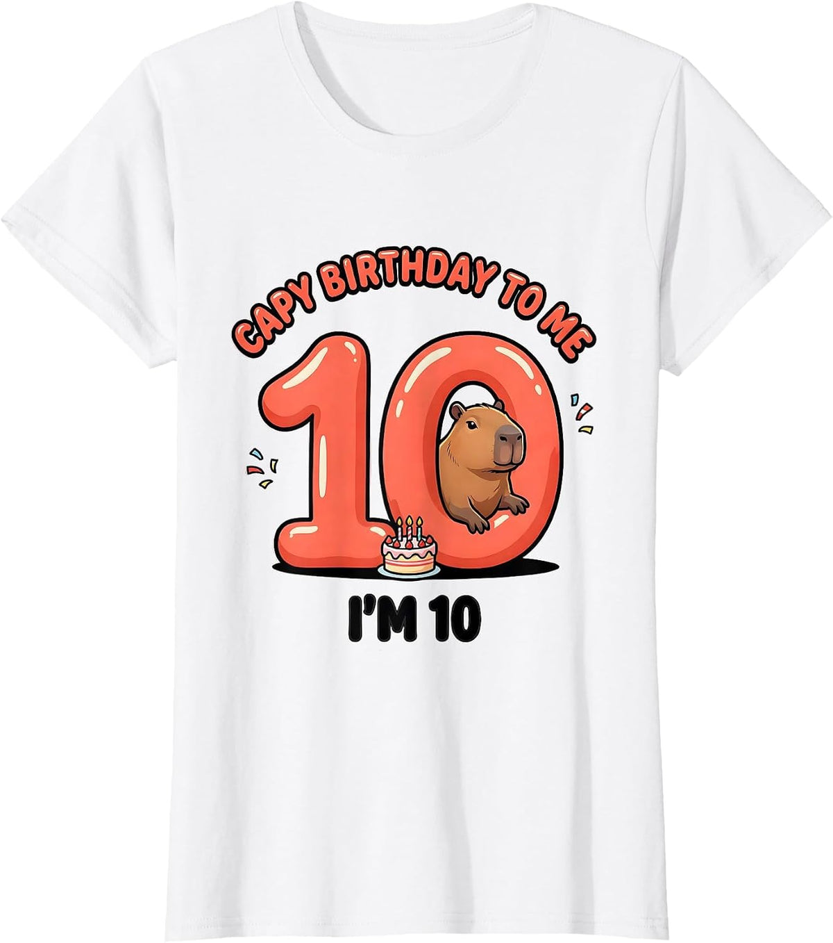 Capy Birthday To Me I'm 10 Funny Capybara Kids Age 10 T-Shirt - White