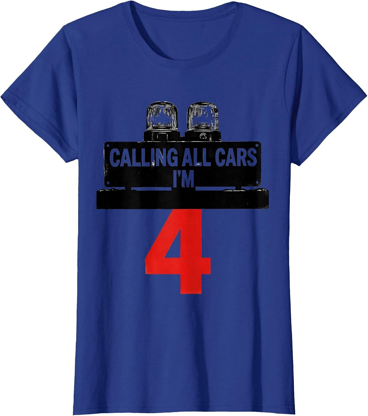 Women's Calling All Cars I'm 4 Future Police Officer Kids Birthday T-Shirt - Royal Blue