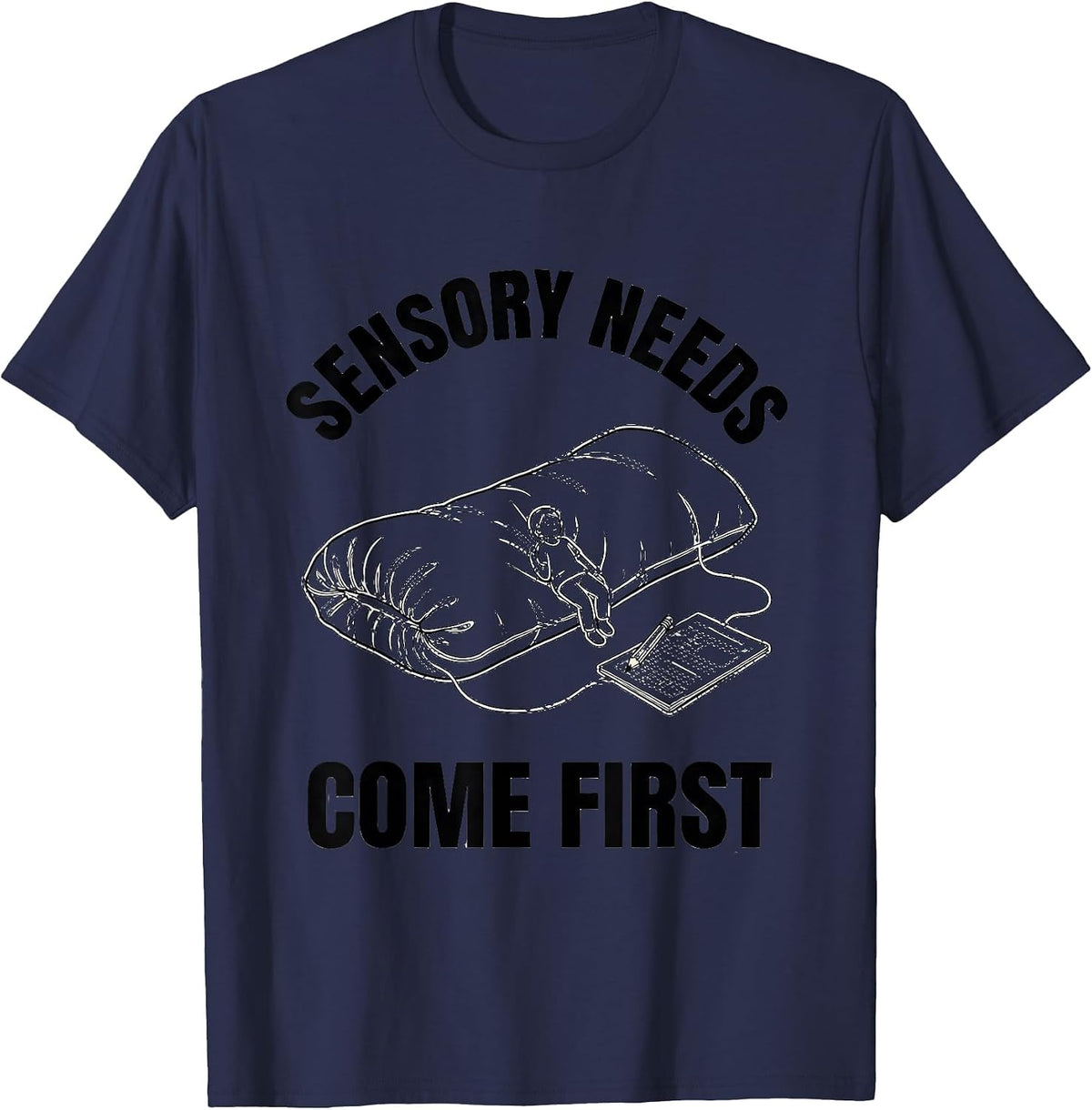 Sensory Needs Come First Occupational Therapy Sensory T-Shirt, Men, Navy Blue, Large - As Pictured