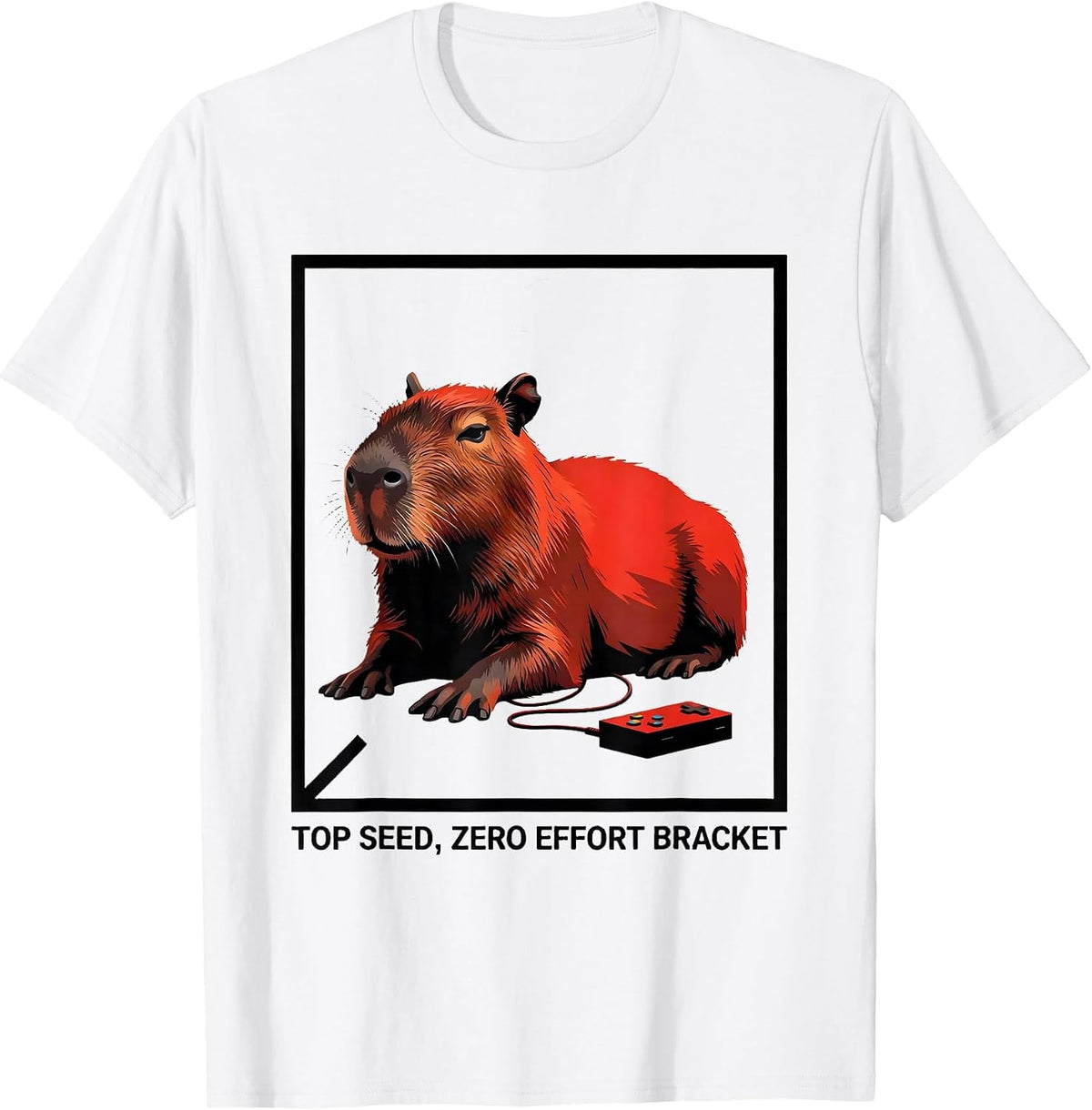 Men's Top Seed Zero Effort Bracket Funny Capybara Gamer Meme Humor T-Shirt - White