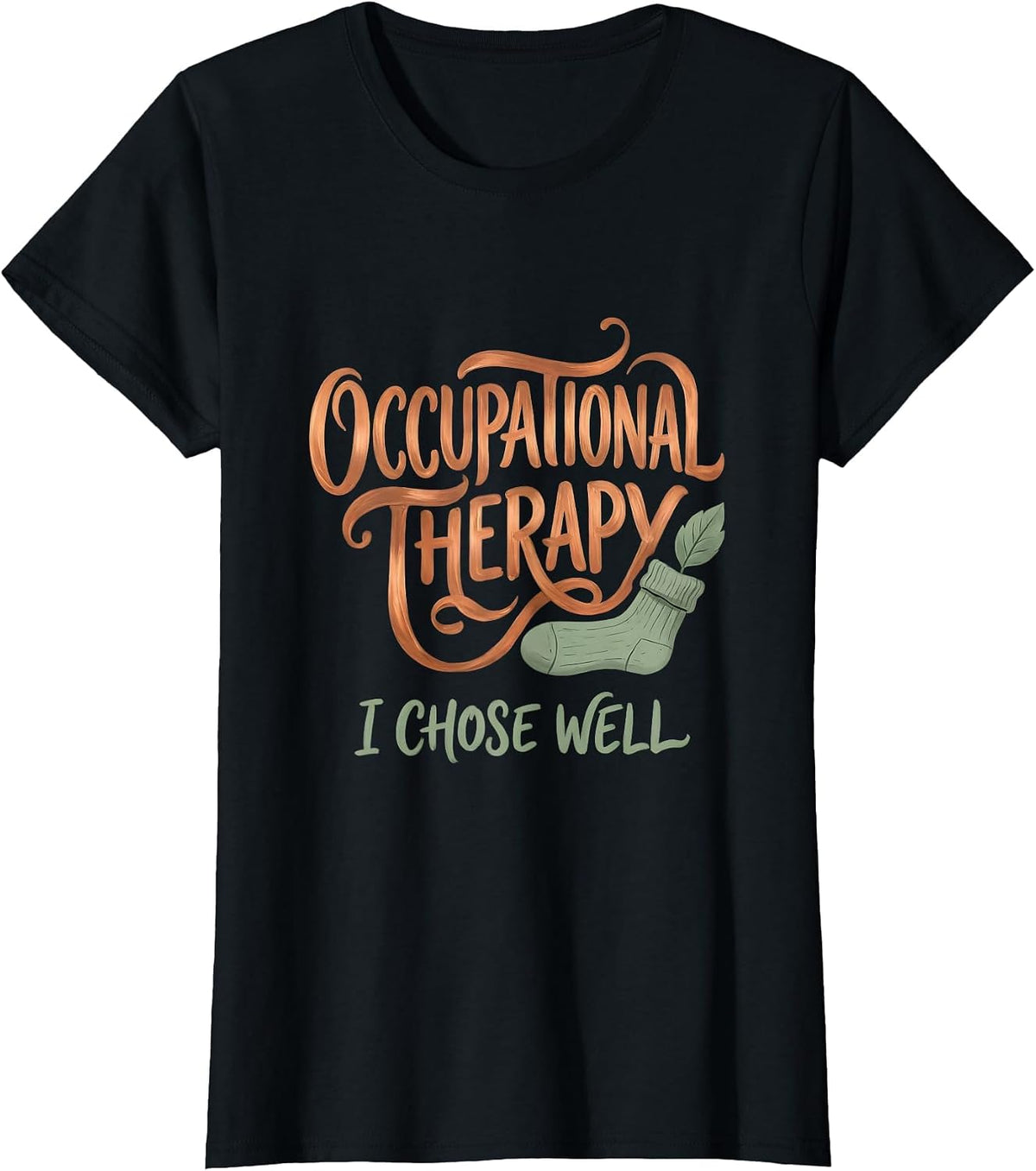 Occupational Therapy I Chose Well Boho Typography OT Month T-Shirt - Black