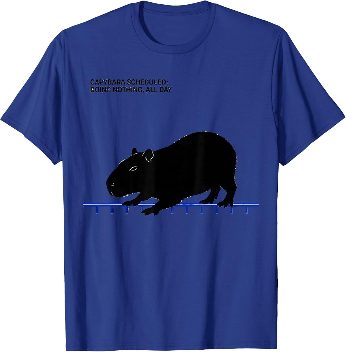 Capybara Scheduled: Doing Nothing, All Day Funny T-Shirt - Royal Blue