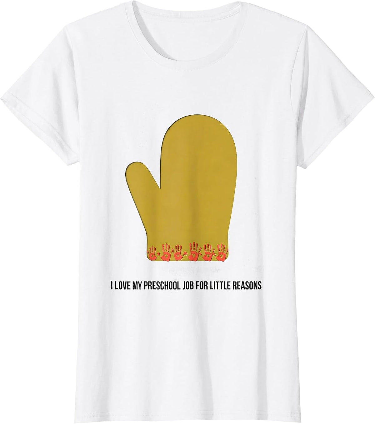 I Love My Preschool Job For Little Reasons Preschool Teacher T-Shirt - White
