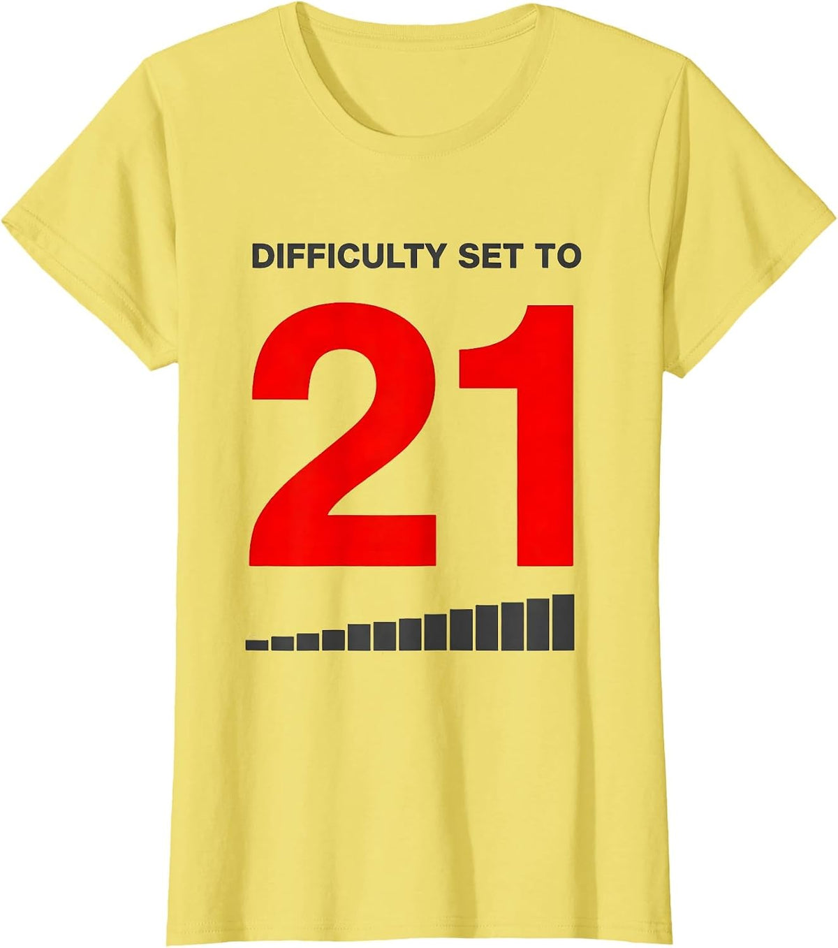 Difficulty Set To 21 Funny Gamer Milestone Birthday T-Shirt - Lemon Yellow
