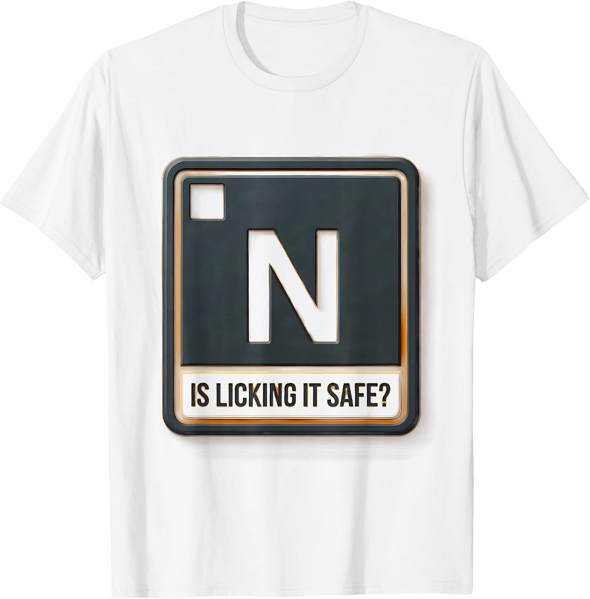 Men's Is Licking It Safe Funny Periodic Table Science Teacher Gift T-Shirt - White