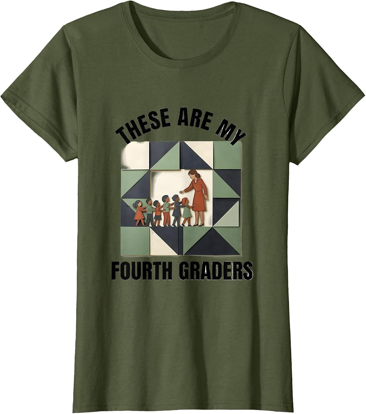 Women's These Are My Fourth Graders Funny Teacher Back To School T-Shirt - Olive Green