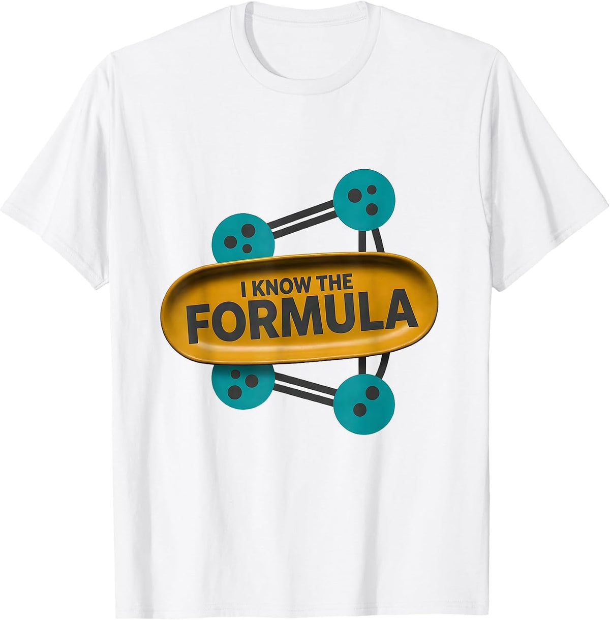 I Know The Formula Midcentury Modern Chemistry Pun Science T-Shirt - White