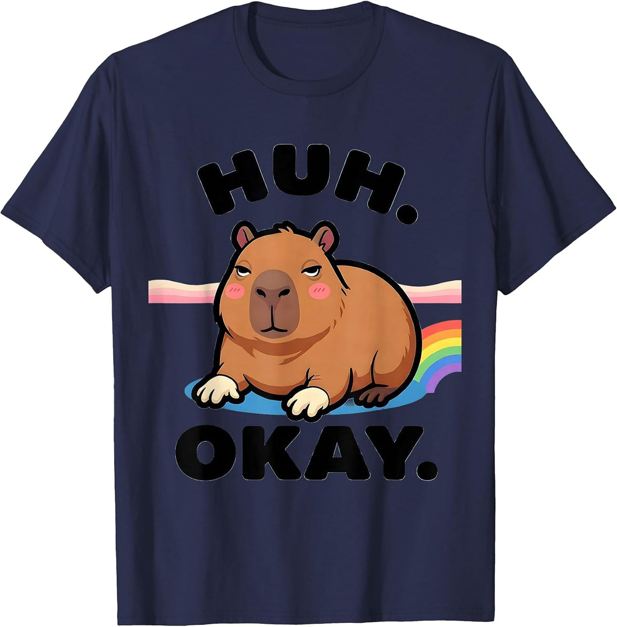 Men's Huh Okay Sarcastic Dank Meme Capybara Humor T-Shirt - Navy Blue