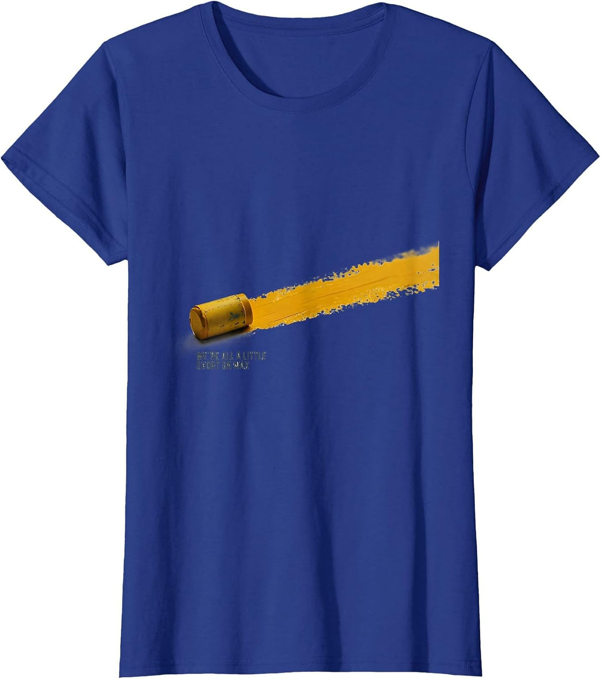 Women's We're All A Little Short On Wax Teacher Mental Health T-Shirt - Royal Blue