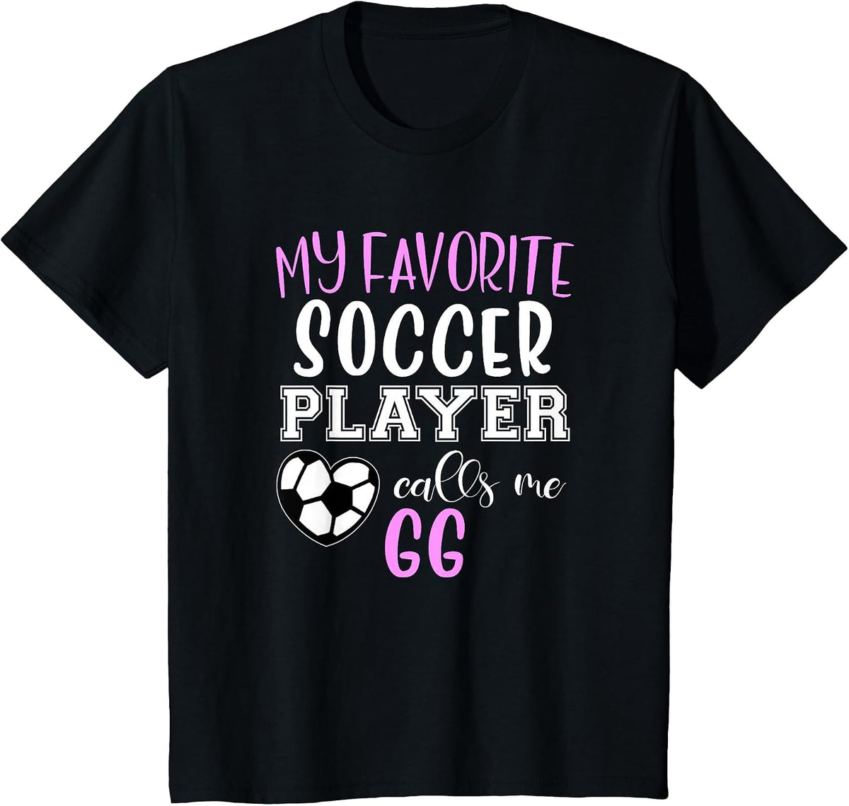 My Favorite Soccer Player Call Me GG T-Shirt - Black