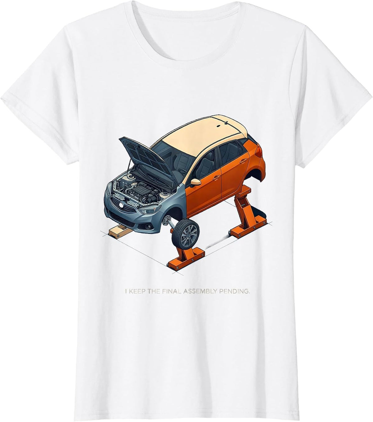 I Keep The Final Assembly Pending Funny Car Guy Mechanic T-Shirt - White