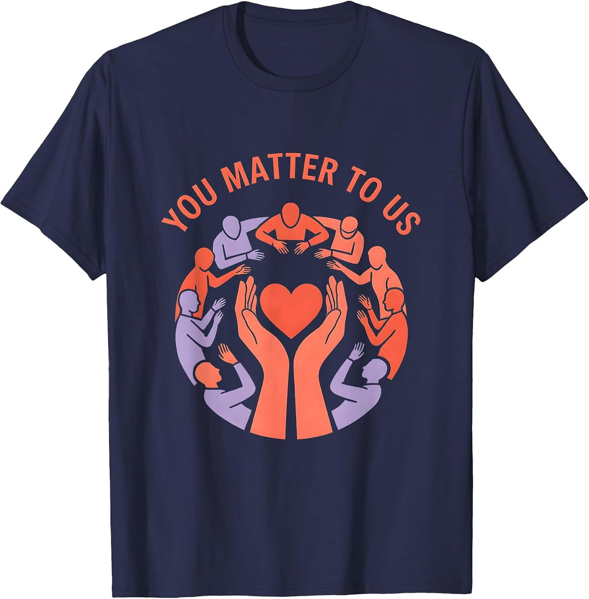Men's You Matter To Us Suicide Prevention Awareness Design T-Shirt - Navy Blue