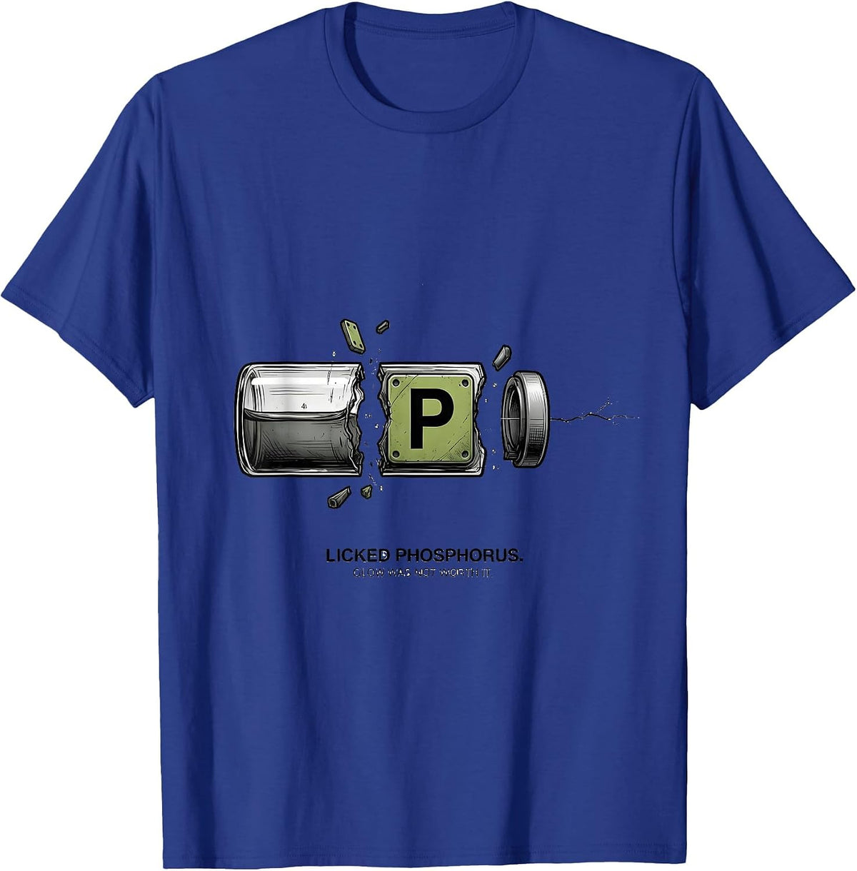 Men's Licked Phosphorus Glow Was Not Worth It Funny Teacher T-Shirt - Royal Blue
