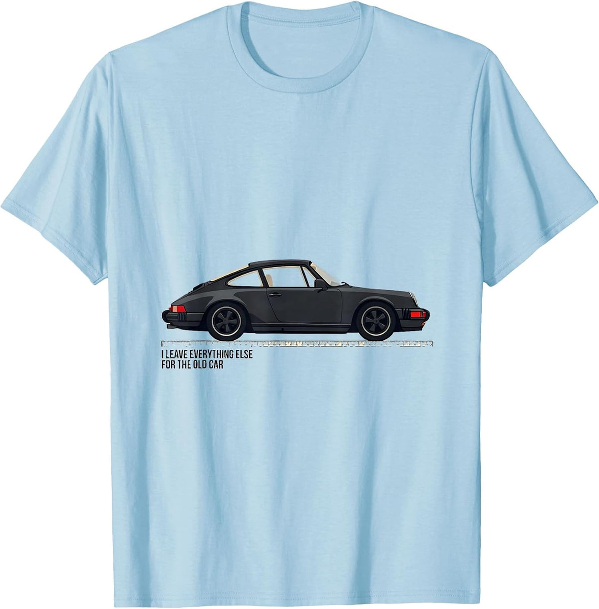 Men's I Leave Everything Else For The Old Car Classic Car Guy T-Shirt - Baby Blue