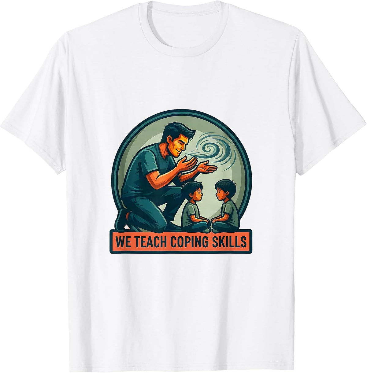 Men's We Teach Coping Skills Counselor Mental Health Awareness T-Shirt - White