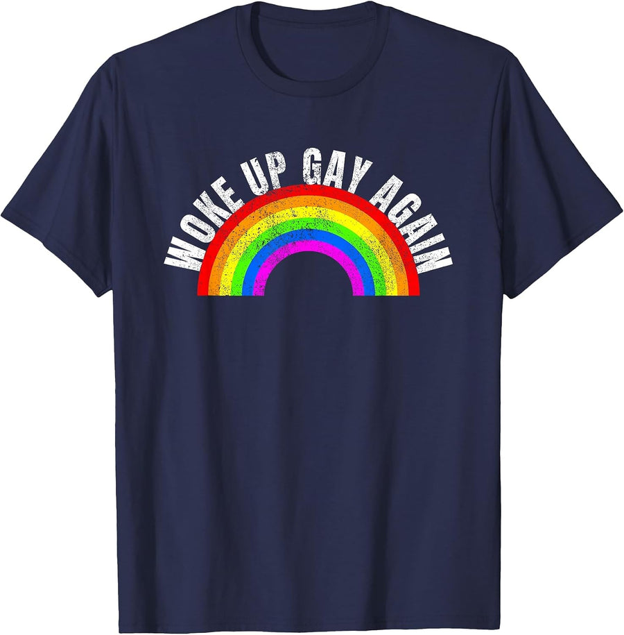 Funny Woke Up Gay Again LGBT Quotes Pride Month Rainbow Flag T-Shirt - Navy Blue