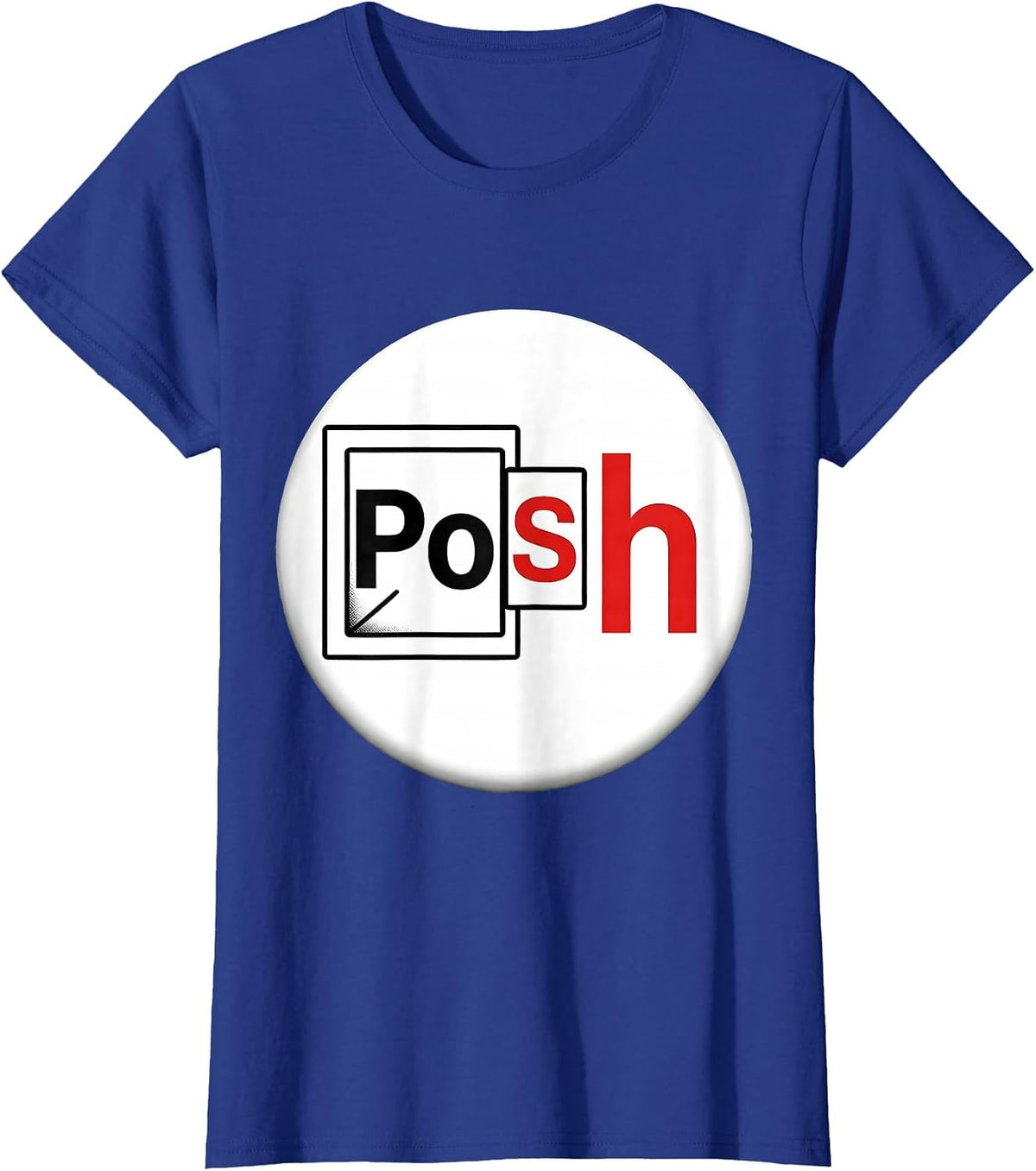 Women's PoSh Funny Science Nerd Periodic Table Element Pun T-Shirt - Royal Blue