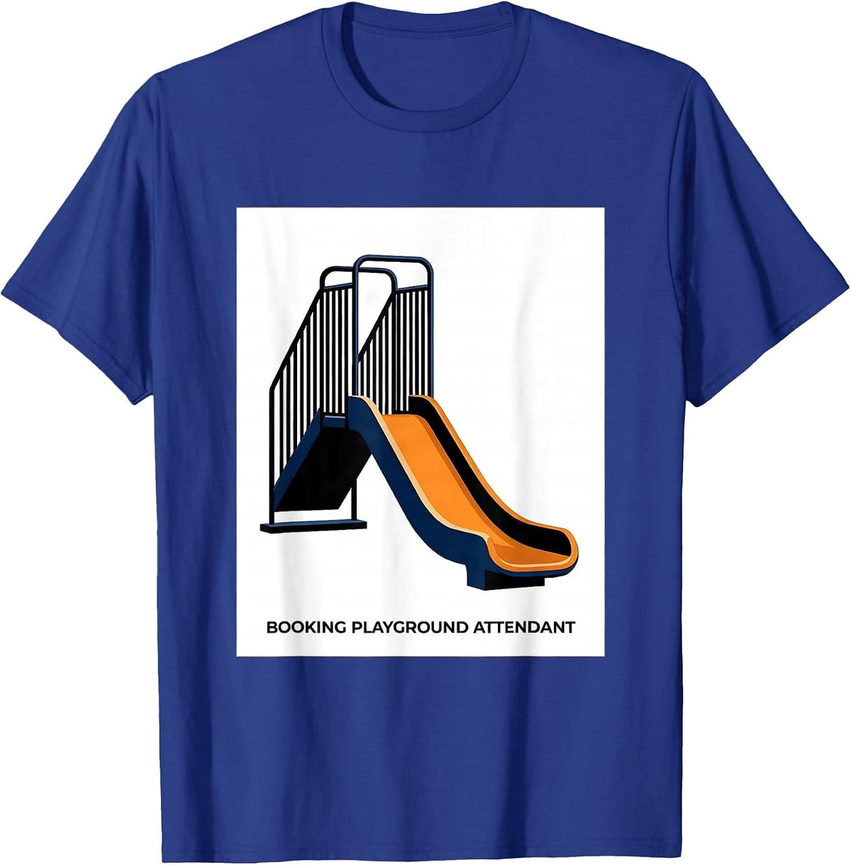Men's Booking Playground Attendant Funny Police Officer Gift Law T-Shirt - Royal Blue